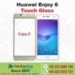 Huawei Enjoy 6 OCA Touch glass replacement price today in pakistan
